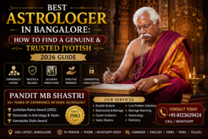 Best Astrologer in Bangalore: How to Find a Genuine & Trusted Jyotish (2026 Guide)