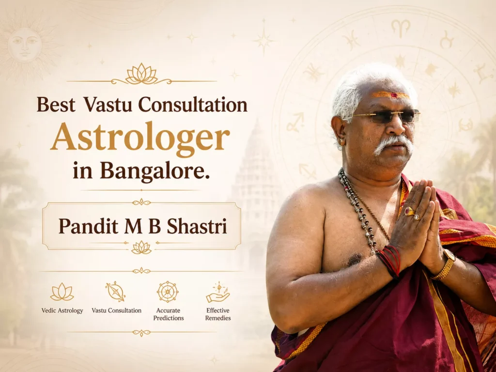 Vastu Consultation Astrologer in Bangalore